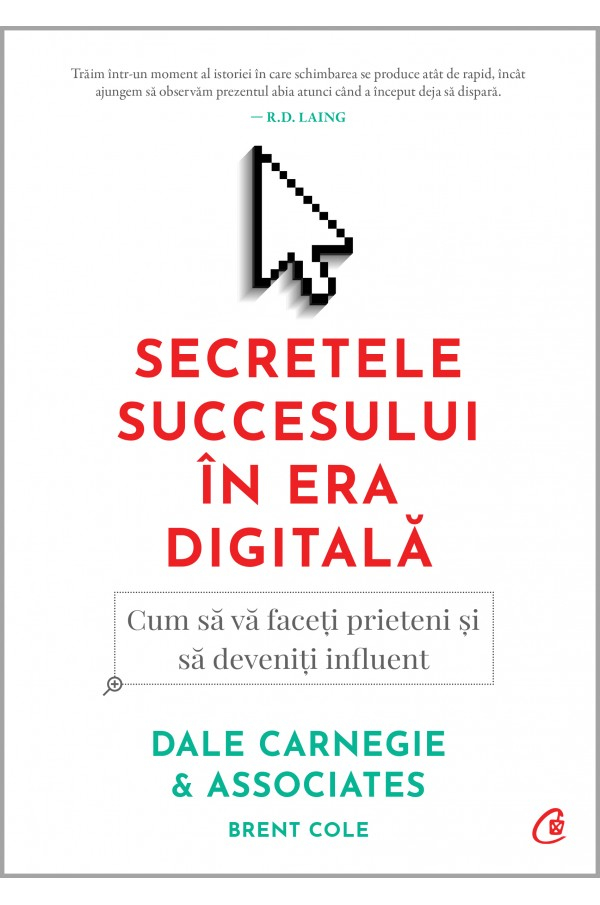 Secretele succesului in era digitala - Dale Carnegie, Brent Cole [1]