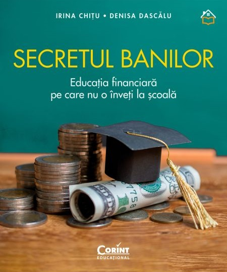 Secretul banilor - Denisa Dascalu, Irina Chitu [1]