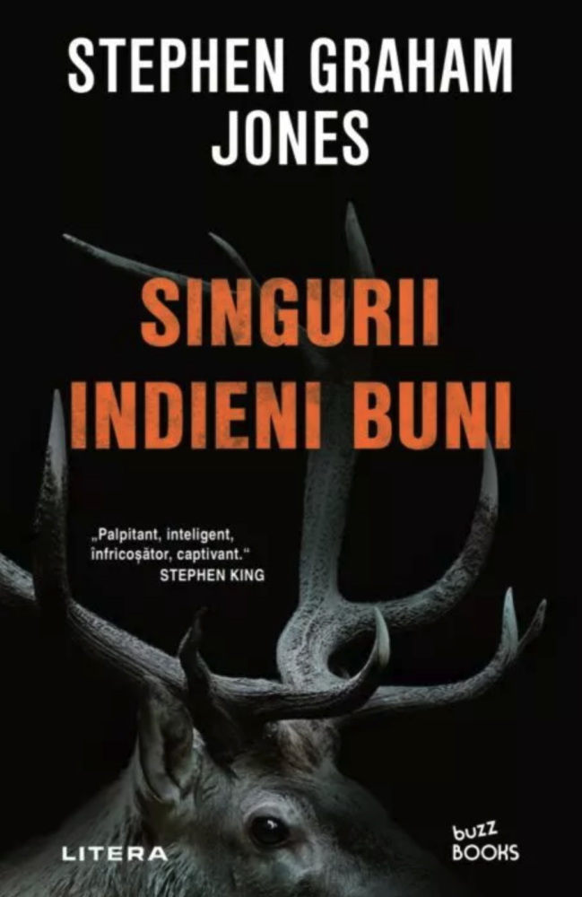 Singurii indieni buni – Stephen Graham Jones [1]