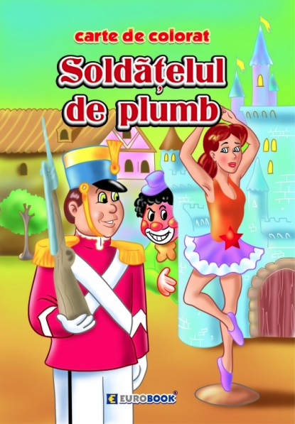 Soldatelul de plumb carte de colorat [1]
