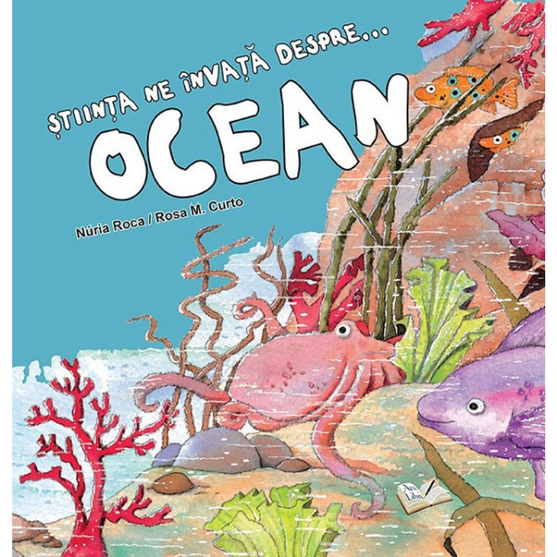 Stiinta ne invata despre... ocean - Nuria Roca, Rosa M. Curto [1]