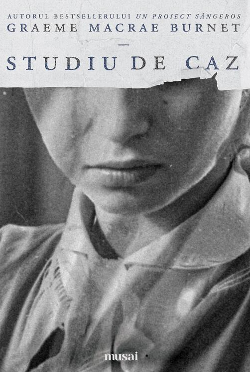 Studiu de caz – Graeme Macrae Burnet [1]