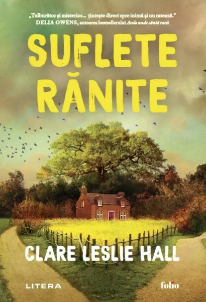 Suflete ranite - Clare Leslie Hall [1]