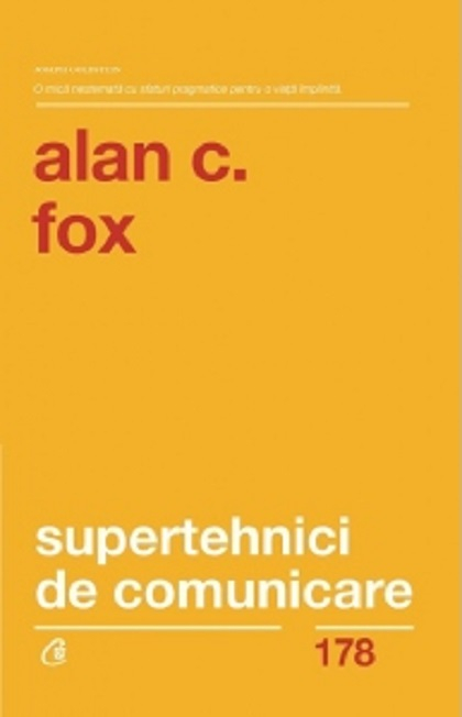 Supertehnici de comunicare – Alan C. Fox [1]