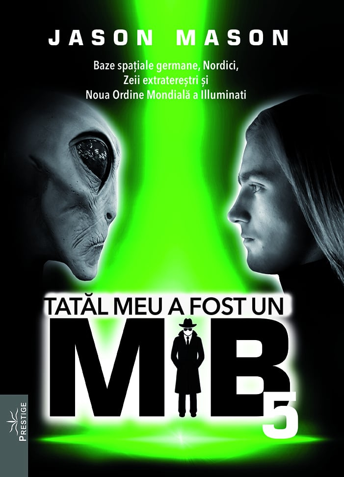 Tatal meu a fost un MIB. Volumul 5 - Jason Mason, Jan van Helsing [1]