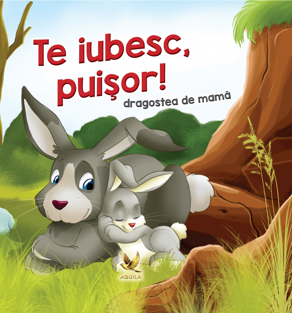 Te iubesc, puisor! Dragostea de mama [1]