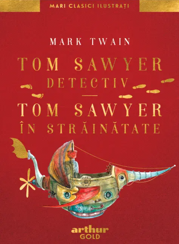 Tom Sawyer detectiv. Tom Sawyer in strainatate – Mark Twain [1]