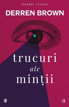 Trucuri ale mintii - Derren Brown [1]