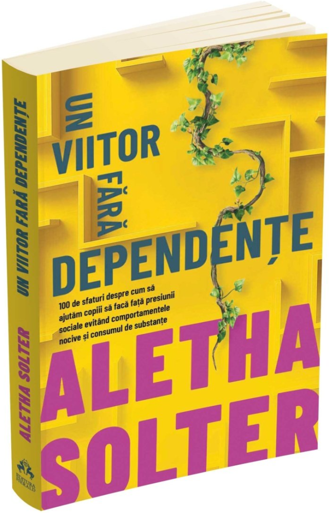 Un viitor fara dependente - Aletha Solter [2]