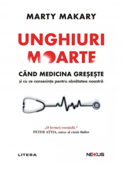 Unghiuri moarte - Marty Makary [1]