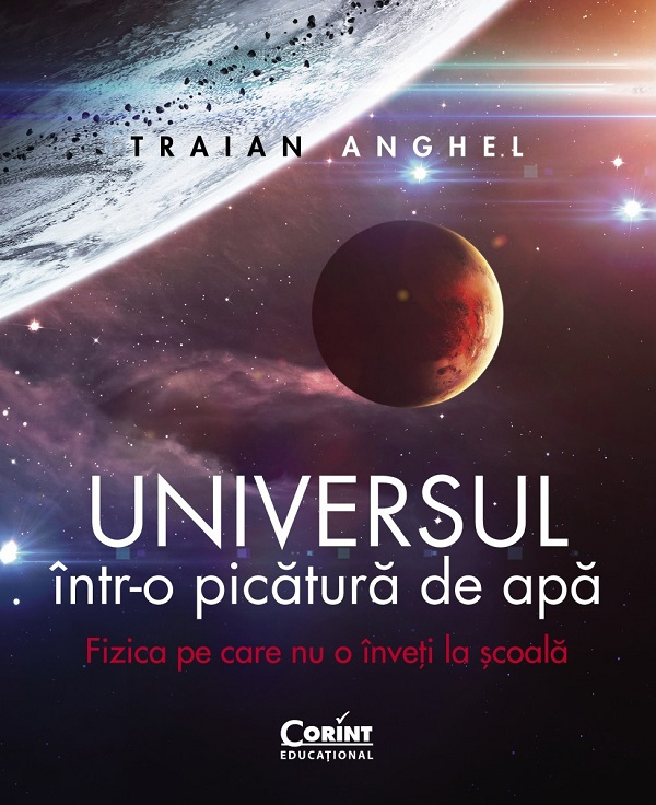 Universul intr-o picatura de apa - Traian Anghel [1]
