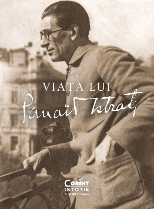 Viata lui Panait Istrati - Stelian Tanase [1]