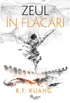 Zeul in flacari - R. F. Kuang [1]