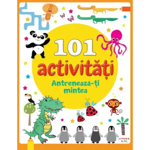 Cărți ilustrate și interactive - 101 activitati. Antreneaza-ti mintea