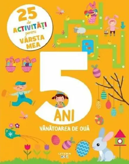 Cărți - 25 de activitati pentru varsta mea: 5 ani. Vanatoarea de oua