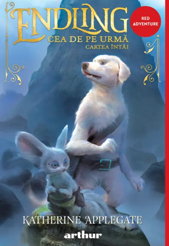 Cărți pentru copii - Endling: Cea de pe urma. Cartea intai - Katherine Applegate