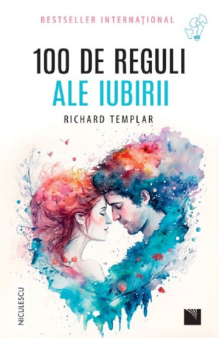 Dezvoltare personală și non-ficțiune - 100 de reguli ale iubirii - Richard Templar