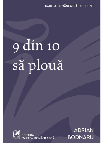 Poezie și teatru - 9 din 10 sa ploua - Adrian Bodnaru