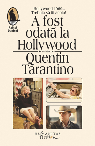 Noutăți Librăria Compas - A fost odata la Hollywood - Quentin Tarantino