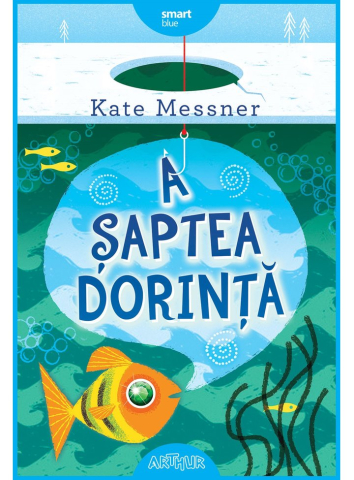 Noutăți Librăria Compas - A saptea dorinta - Kate Messner