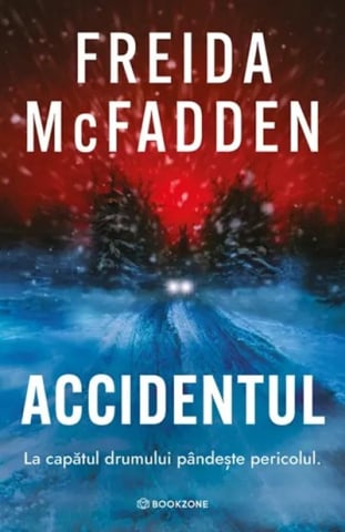 Romane și literatură - Accidentul – Freida McFadden