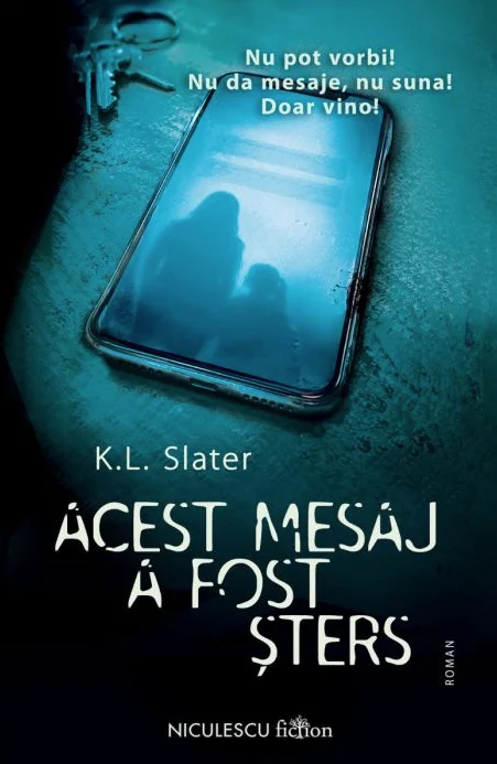 Thriller și mister - Acest mesaj a fost sters - K.L. Slater