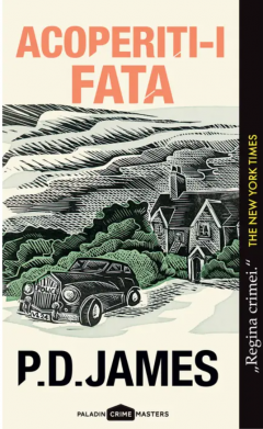 Thriller și mister - Acoperati-i fata - P.D.James