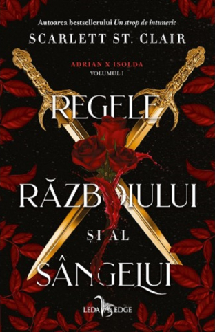Science-fiction și fantasy - Regele razboiului si al sangelui - Scarlett St. Clair