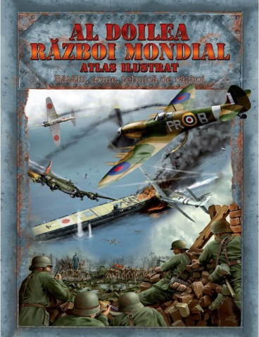Cărți - Al doilea razboi mondial. Atlas ilustrat