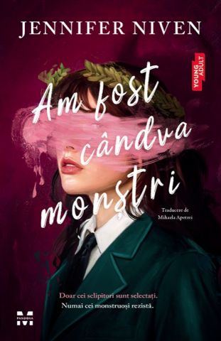 Cărți - Am fost candva monstri - Jennifer Niven