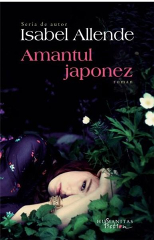 Cărți - Amantul japonez - Isabel Allende