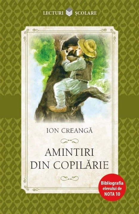 Cărți - Amintiri din copilarie - Ion Creanga