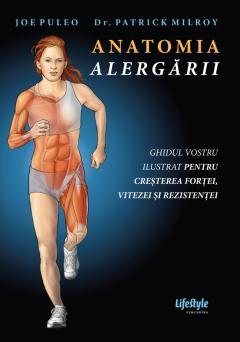 Cărți - Anatomia alergarii - Joe Puleo, Patrick Milroy