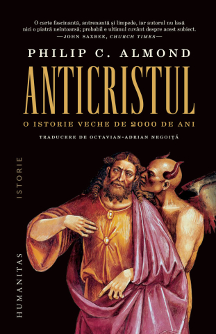 Cărți - Anticristul. O istorie veche de 2000 de ani - Philip C. Almond