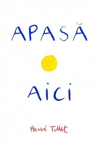 Cărți - Apasa aici - Herve Tullet