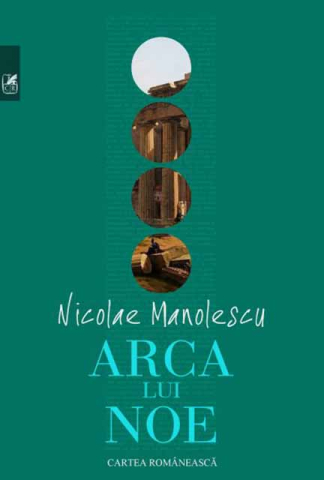 Cărți - Arca lui Noe - Nicolae Manolescu
