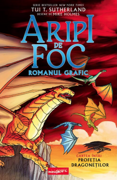 Cărți pentru copii - Aripi de foc 1. Profetia dragonetilor - Tui T. Sutherland