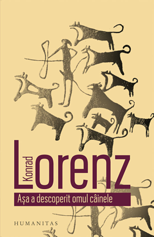 Noutăți Librăria Compas - Asa a descoperit omul cainele - Konrad Lorenz