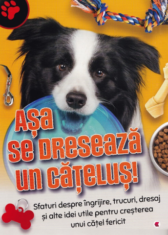 Cărți - Asa se dreseaza un catelus!