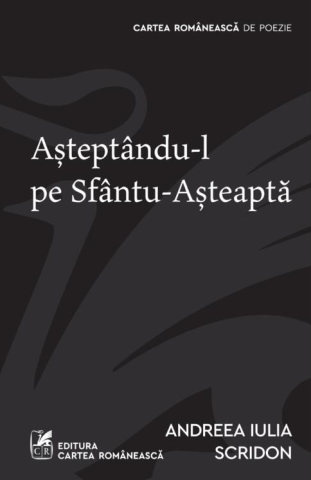 Romane și literatură - Asteptandu-l pe Sfantu-Asteapta - Andreea Iulia Scridon