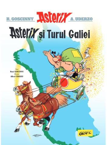 Cărți - Asterix si Turul Galiei - Albert Uderzo, Rene Goscinny