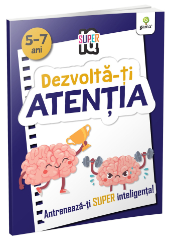 Noutăți Librăria Compas - Dezvolta-ti atentia Super IQ Gama