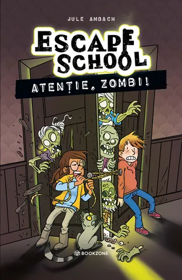 Benzi desenate - Atentie, zombi! Seria Escape School 2 - Jule Ambach