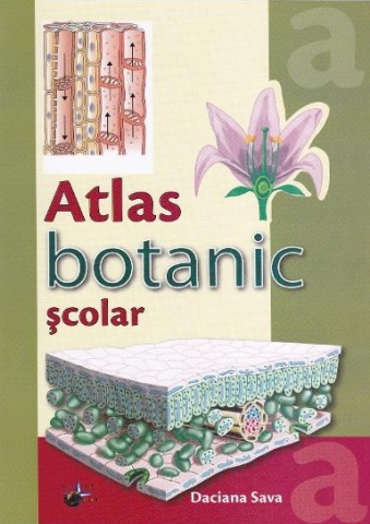Cărți - Atlas botanic scolar - Daciana Sava