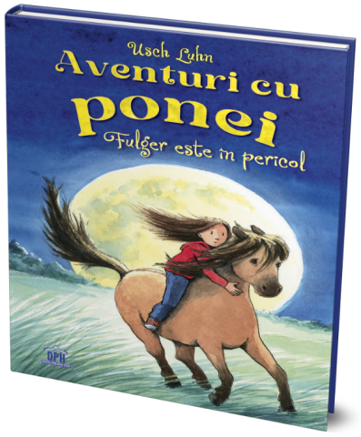 Cărți - Aventuri cu ponei - Fulger este in pericol - Usch Luhn