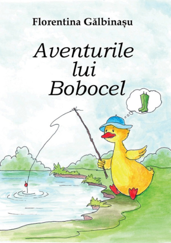 Noutăți Librăria Compas - Aventurile lui Bobocel - Florentina Galbinasu