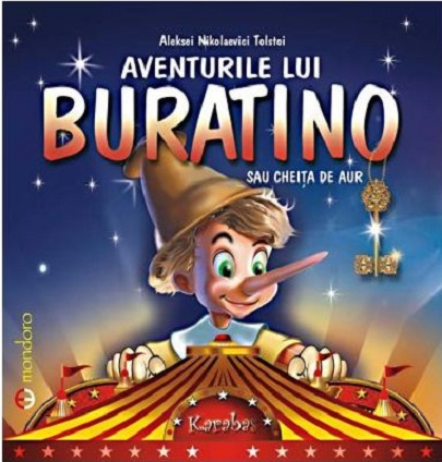Cărți - Aventurile lui Buratino sau cheita de aur – Aleksei Nikolaevici Tolstoi