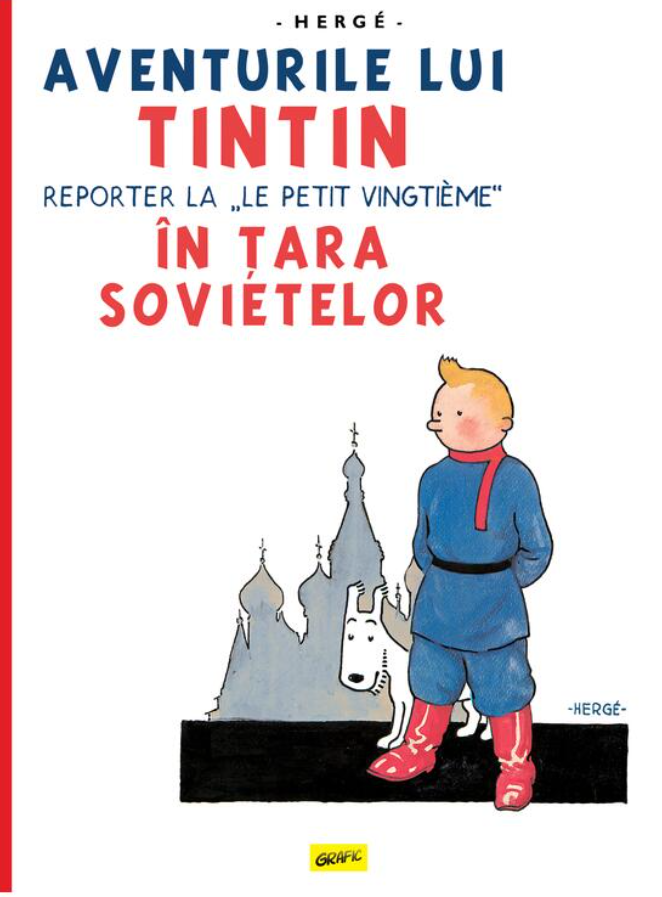 Benzi desenate - Aventurile lui Tintin. Tintin in tara sovietelor - Herge