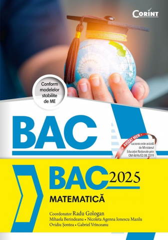Pregătire Bacalaureat - Bacalaureat 2025. Matematica M1 - Radu Gologan, Mihaela Berindeanu