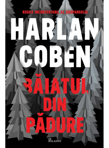 Thriller și mister - Baiatul din padure - Harlan Coben